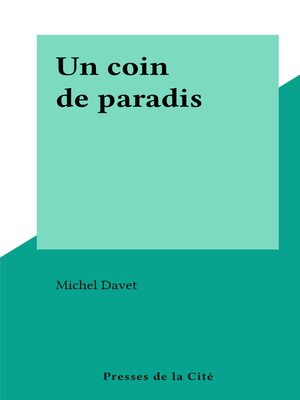 cover image of Un coin de paradis